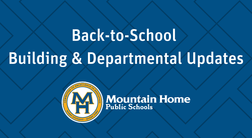 A graphic that says back-to-school building and departmental updates