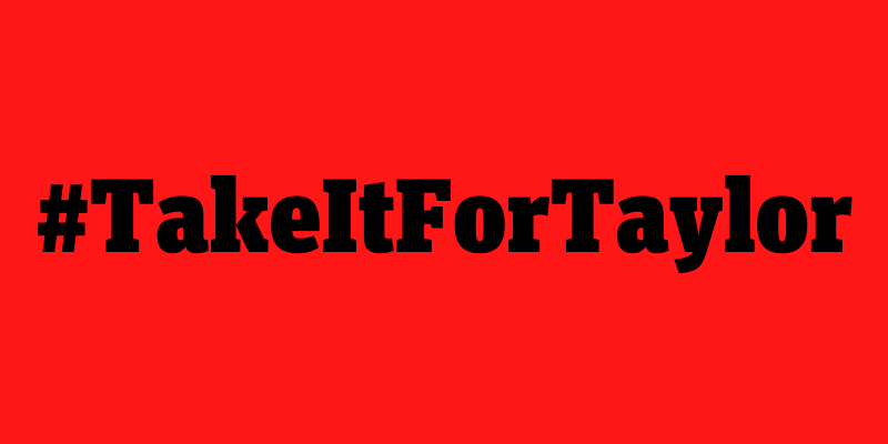 a graphic that says #takeitfortaylor