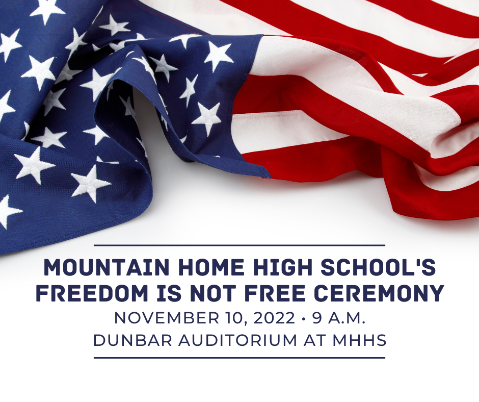 MHHS Freedom is not free ceremony november 10, 2022 at 9 am in dunbar auditorium at mhhs